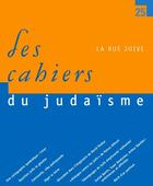 Couverture du livre « LES CAHIERS DU JUDAISME t.27 ; la rue juive » de  aux éditions Eclat