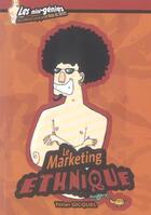 Couverture du livre « Le marketing ethnique » de Yohan Gicquel aux éditions Genie Des Glaciers