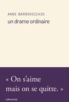 Couverture du livre « Un drame ordinaire » de Anne Barrovecchio aux éditions Le Passage