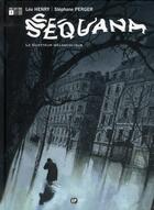 Couverture du livre « Sequana t.1 ; le guetteur mélancolique » de Stephane Perger aux éditions Paquet