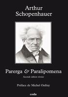 Couverture du livre « Parerga et Paralipomena (2e édition) » de Arthur Schopenhauer aux éditions Coda
