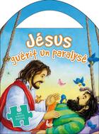 Couverture du livre « Jésus guérit un paralysé ; avec 4 petits puzzles » de Gill Guile aux éditions Ligue Pour La Lecture De La Bible
