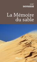 Couverture du livre « La mémoire du sable » de Luc Devreese aux éditions Weyrich