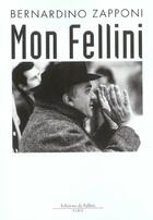 Couverture du livre « Fellini tel qu'il etait » de Zapponi-B aux éditions Fallois