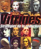 Couverture du livre « Vitrines : strategies de la seduction » de Portas/Haas aux éditions Thames And Hudson
