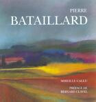 Couverture du livre « Pierre bataillard » de Mireille Callu aux éditions Bibliotheque Des Arts