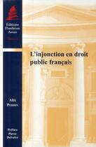 Couverture du livre « L'injonction en droit public français » de Perrin A. aux éditions Pantheon-assas