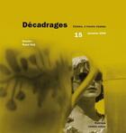 Couverture du livre « DECADRAGES t.15 ; Raoul Ruiz » de Raphael Oesterle aux éditions Decadrages