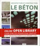 Couverture du livre « Architecture et construction ; le béton » de Dimitris Kottas aux éditions Links