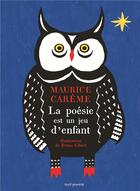 Couverture du livre « La poésie est un jeu d'enfants » de Maurice Careme et Bruno Gibert aux éditions Seuil Jeunesse