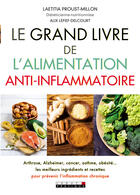 Couverture du livre « Le grand livre de l'alimentation anti-inflammatoire » de Alix Lefief-Delcourt et Laetitia Proust-Millon aux éditions Editions Leduc