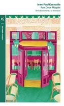 Couverture du livre « Aux Deux Magots : de la bonneterie à la limonade » de Jean-Paul Caracalla aux éditions Table Ronde