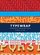 Couverture du livre « Type wrap: gift wrapping paper /anglais » de Rick Landers aux éditions Thames & Hudson