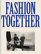 Couverture du livre « Fashion together » de  aux éditions Rizzoli