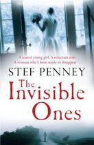 Couverture du livre « The Invisible Ones » de Stef Penney aux éditions Quercus Publishing Digital