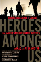 Couverture du livre « Heroes Among Us » de Major Chuck Larson aux éditions Penguin Group Us