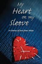 Couverture du livre « My Heart on My Sleeve » de Thomas Janet aux éditions Honno Press Digital