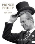 Couverture du livre « Prince philip a celebration » de Clark Deborah aux éditions Royal Collection