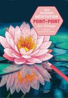 Couverture du livre « 120 dessins point par point méditation » de Chris Bell aux éditions Hachette Pratique