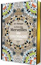 Couverture du livre « Art-thérapie ; le livre des merveilles » de  aux éditions Hachette Pratique