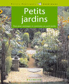 Couverture du livre « Petits Jardins » de M Scheu Helgert aux éditions Hachette Pratique