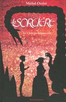 Couverture du livre « Sorciere (La) » de Michel Ocelot aux éditions Seuil Jeunesse