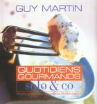 Couverture du livre « Quotidiens Gourmands ; Solo & Co » de Guy Martin aux éditions Seuil