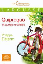 Couverture du livre « Quiproquo et autres nouvelles » de Philippe Delerm aux éditions Larousse