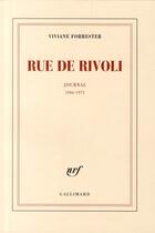 Couverture du livre « Rue de Rivoli ; journal, 1966-1972 » de Viviane Forrester aux éditions Gallimard