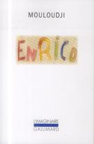 Couverture du livre « Enrico » de Mouloudji aux éditions Gallimard