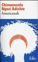Couverture du livre « Americanah » de Chimamanda Ngozi Adichie aux éditions Folio