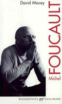 Couverture du livre « Michel Foucault » de David Macey aux éditions Gallimard