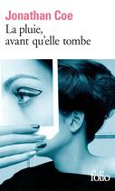 Couverture du livre « La pluie, avant qu'elle tombe » de Jonathan Coe aux éditions Gallimard