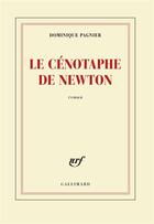 Couverture du livre « Le cénotaphe de Newton » de Dominique Pagnier aux éditions Gallimard