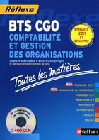 Couverture du livre « REFLEXE BTS t.9 ; comptabilité et gestion des organisations ; BTS CGO ; toutes les matières » de Pascal Besson aux éditions Nathan