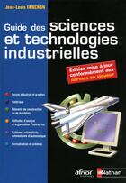 Couverture du livre « Guide des sciences et technologies industrielles » de Jean-Louis Fanchon aux éditions Nathan