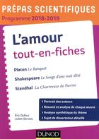 Couverture du livre « L'amour tout-en-fiches ; prépas scientifiques 2018-2019 (édition 2018/2019) » de Nicolas Cremona et Adelaide Cron aux éditions Dunod