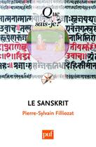 Couverture du livre « Le sanskrit (3e édition) » de Pierre-Sylvain Filliozat aux éditions Que Sais-je ?