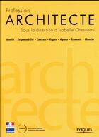 Couverture du livre « Profession architecte » de Isabelle Chesneau aux éditions Eyrolles