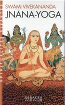 Couverture du livre « Jnâna-yoga » de Swami Vivekananda aux éditions Albin Michel