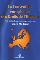 Couverture du livre « La Convention Europeenne Des Droits De L'Homme » de Franck Moderne aux éditions Armand Colin