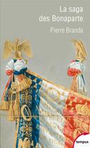 Couverture du livre « La saga des Bonaparte » de Pierre Branda aux éditions Perrin