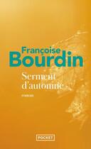 Couverture du livre « Serment d'automne » de Francoise Bourdin aux éditions Pocket