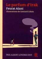 Couverture du livre « Le parfum d'Irak » de Leonard Cohen et Feurat Alani aux éditions J'ai Lu