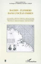 Couverture du livre « Baudin-flinders dans l'océan indien ; voyages, découvertes, rencontre » de  aux éditions L'harmattan