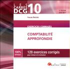 Couverture du livre « Comptabilité approfondie 2016-2017 ; 128 exercices corrigés pour réviser et s'entraîner » de Pascale Recroix aux éditions Gualino