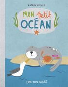 Couverture du livre « Mon petit océan » de Katrin Wiehle aux éditions Helium