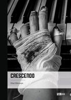 Couverture du livre « Crescendo » de Bilal Mimoun aux éditions Publibook