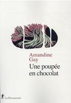 Couverture du livre « Une poupée en chocolat » de Amandine Gay aux éditions La Decouverte