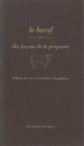 Couverture du livre « Dix façons de le préparer : le boeuf » de Marie-Magdeleine Gael et William Bernet aux éditions Les Editions De L'epure